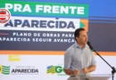Pacotão de R$ 300 milhões vai mudar Aparecida com asfalto, moradia, reformas de UPAs e obras em toda a cidade